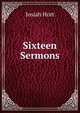 Sixteen Sermons, Josiah Hort 