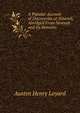 A Popular Account of Discoveries at Nineveh, Abridged From Nineveh and Its Remains., Layard, Austen Henry Sir 