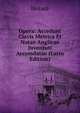 Opera: Accedunt Clavis Metrica Et Notae Anglicae Juventuti Accomdatae (Latin Edition), Horace Horace 