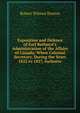 Exposition and Defence of Earl Bathurst's Administration of the Affairs of Canada: When Colonial Secretary, During the Years 1822 to 1827, Inclusive, Robert Wilmot Horton 