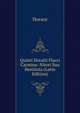 Quinti Horatii Flacci Carmina: Nitori Suo Restituta (Latin Edition), Horace Horace 
