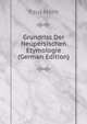 Grundriss Der Neupersischen Etymologie (German Edition), Paul Horn 