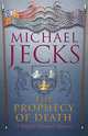 The Prophecy of Death (Medieval West Country Series #25), Jecks, Michael 