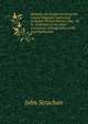 Remarks On Emigration from the United Kingdom: Addressed to Robert Wilmot Horton, Esq., M.P., Chairman of the Select Committee of Emigration in the Last Parliament, John Strachan 