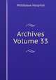 Archives Volume 33, Middlesex Hospital 