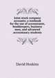 Joint stock company accounts; a textbook for the use of accountants, bookkeepers, business men, and advanced accountancy students, David Hoskins 
