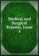 Medical and Surgical Reports, Issue 4, 