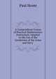 A Compendious Course of Practical Mathematics: Particularly Adapted to the Use of the Gentlemen of the Army and Navy ., Paul Hoste 