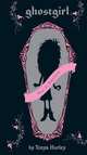 Ghostgirl, Hurley, Tonya 