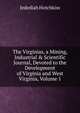 The Virginias, a Mining, Industrial & Scientific Journal, Devoted to the Development of Virginia and West Virginia, Volume 1, Jedediah Hotchkiss 
