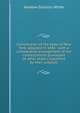 Constitution of the state of New York: adopted in 1846 : with a comparative arrangement of the constitutional provisions of other states, classified by their subjects, White, Andrew Dickson, 1832-1918. fmo 