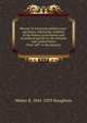 History of American politics (non-partisan): embracing a history of the federal government and of political parties in the colonies and United States from 1607 to the present, Walter R. 1845-1929 Houghton 