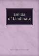 Emilia of Lindinau;, Mary Arnald. [from old catalog Houghton 