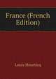 France (French Edition), Louis Hourticq 
