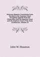 Delaware Reports: Containing Cases Decided in the Supreme Court (Excepting Appeals from the Chancellor) and the Superior Court and the Orphans Court of the State of Delaware, Volume 23, John W. Houston 