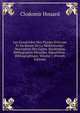 Les Zooc?cidies Des Plantes D'europe Et Du Bassin De La M?diterran?e: Description Des Galles. Illustration. Bibliographie D?taill?e. R?partition . Bibliographique, Volume 1 (French Edition), Clodomir Houard 