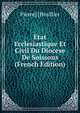 Etat Ecclesiastique Et Civil Du Diocese De Soissons (French Edition), Pierre] [Houllier 