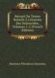 Recueil De Textes Relatifs ? L'histoire Des Seljoucides, Volumes 1-2 (French Edition), Martinus Theodorus Houtsma 