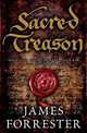 Sacred Treason, Forrester, James 
