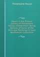 Hours in the Picture Gallery of Thirlestane House, Cheltenham: Being Notices of Some of the Principal Paintings in Lord Northwick's Collection, Thirlestane House 