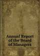 Annual Report of the Board of Managers, 