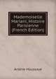 Mademoiselle Mariani, Histoire Parisienne (French Edition), Arsene Houssaye 