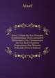 Essai Critique Sur Les Principes Fondamentaux De La G?om?trie ?l?mentaire: Ou, Commentaire Sur Les Xxxii Premi?res Propositions Des ?l?ments D'Euclide (French Edition), Houel 