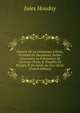 Histoire De La C?ramique Lilloise, Pr?c?d?e De Documents In?dits Constatant La Fabrication De Carreaux Peints & ?maill?s En Flandre Et En Artois Au Xive Si?cle (French Edition), Jules Houdoy 