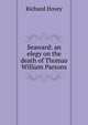 Seaward: an elegy on the death of Thomas William Parsons, Hovey Richard 