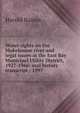 Water rights on the Mokelumne river and legal issues at the East Bay Municipal Utility District, 1927-1966: oral history transcript / 1997, Harold Raines 