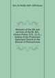 Memoirs of the life and services of the Rt. Rev. Alonzo Potter, D.D., LL.D.,: bishop of the Protestant Episcopal Church in the diocese of Pennsylvania, M A. De Wolfe 1809-1895 Howe 