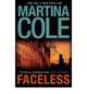 Faceless (No.1 UK bestseller), Cole, Martina 