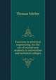 Exercises in electrical engineering: for the use of second year students in universities and technical colleges, Thomas Mather 