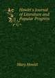 Howitt's Journal of Literature and Popular Progress, Howitt Mary Botham 