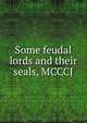 Some feudal lords and their seals, MCCCJ, 