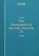 The Geographical Journal, Volume 25, JSTOR 