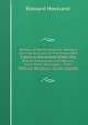 Annals of North America: Being a Concise Account of the Important Events in the United States, the British Provinces, and Mexico, from Their Discovery . Their Political, Religious, Social, Legislat, Edward Howland 