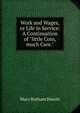 Work and Wages,or Life in Service: A Continuation of "little Coin,much Care.", Howitt Mary Botham 