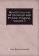 Howitt's Journal of Literature and Popular Progress, Volume 3, Howitt Mary Botham 
