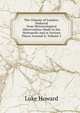 The Climate of London: Deduced from Meteorological Observations Made in the Metropolis and at Various Places Around It, Volume 2, Luke Howard 