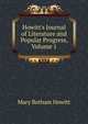 Howitt's Journal of Literature and Popular Progress, Volume 1, Howitt Mary Botham 