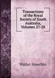 Transactions of the Royal Society of South Australia, Volumes 27-28, Walter Howchin 