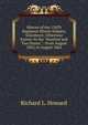 History of the 124Th Regiment Illinois Infantry Volunteers: Otherwise Known As the "Hundred and Two Dozen," : From August 1862, to August 1865, Richard L. Howard 