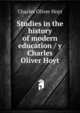 Studies in the history of modern education / y Charles Oliver Hoyt, Charles Oliver Hoyt 