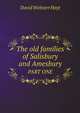 The old families of Salisbury and Amesbury. PART ONE, David Webster Hoyt 