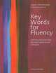 Key Words for Fluency Upper Intermediate: Learning and practising the most useful words of English, George C. Woolard 
