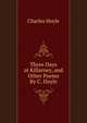 Three Days at Killarney, and Other Poems By C. Hoyle., Charles Hoyle 
