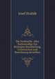 Die Drahtseile. Alles Nothwendige Zur Richtigen Beurtheilung, Construction und Berechnung derselben, Josef Hrab?k 