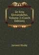 Ze Svta Slovanskeho, Volume 2 (Czech Edition), Jaromir Hruby 