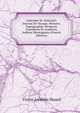 Labrador Et Anticosti: Journal De Voyage, Histoire, Topographie, Pecheurs Canadiens Et Acadiens, Indiens Montagnais (French Edition), Victor Amedee Huard 